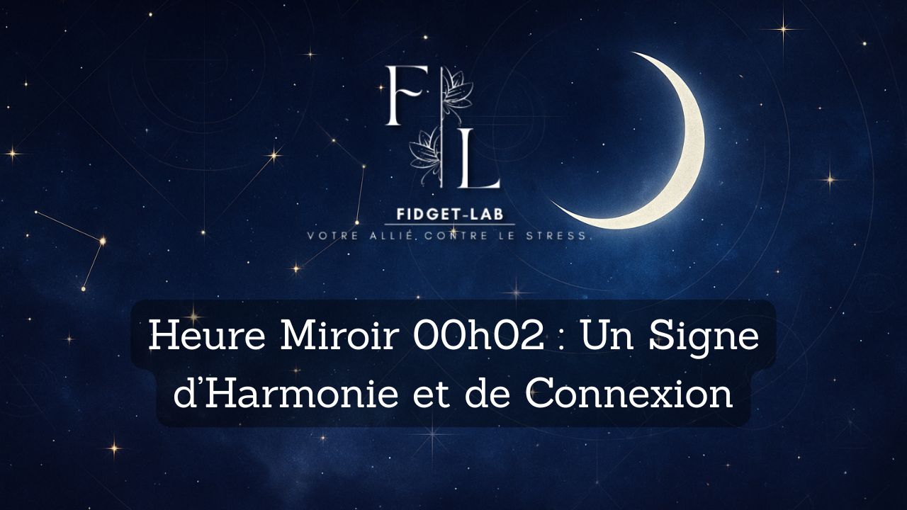Heure Miroir 00h02 : Un Signe d’Harmonie et de connexion